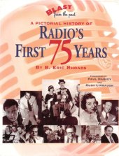 book Blast from the past : a pictorial history of radio’s first 75 years