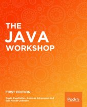 book The Java Workshop - A practical, no-nonsense guide to Java.