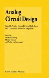 book Analog circuit design : scalable analog circuit design, high speed D/A converters, RF power amplifiers