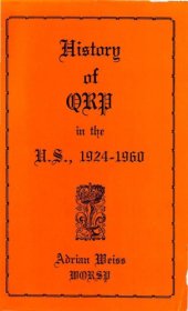 book History of QRP in the U.S., 1924-1960