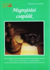 book Megnyitási csapdák : 250 csel és útvesztő a sakktáblán