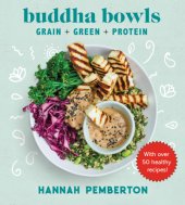 book Buddha Bowls Grain + Green + Protein