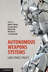 book Autonomous Weapons Systems: Law, Ethics, Policy