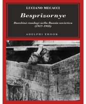 book Besprizornye: Bambini randagi nella Russia sovietica (1917-1935)