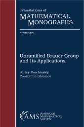 book Unramified Brauer Group and Its Applications