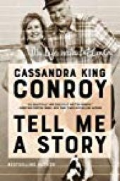 book Tell Me a Story: My Life with Pat Conroy