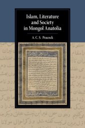 book Islam, Literature and Society in Mongol Anatolia