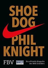 book Shoe Dog: Die offizielle Biografie des NIKE-Gründers