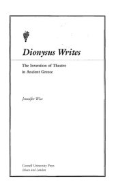 book Dionysus Writes: The Invention of Theatre in Ancient Greece