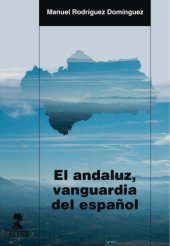 book El andaluz, vanguardia del español