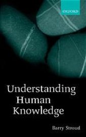 book Understanding Human Knowledge: Philosophical Essays