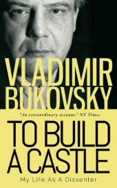 book To Build a Castle: My Life As a Dissenter