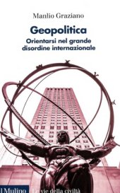 book Geopolitica : orientarsi nel grande disordine internazionale