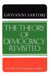 book The Theory of Democracy Revisited, Part One: The Contemporary Debate