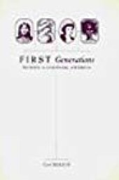 book First Generations: Women in Colonial America