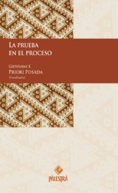 book La prueba en el proceso. Libro de Ponencias del VIII Seminario Internacional de Derecho Procesal: Proceso y Constitución