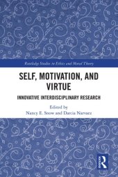 book Self, Motivation, and Virtue: Innovative Interdisciplinary Research