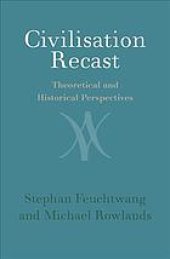 book Civilisation recast : theoretical and historical perspectives