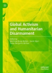 book Global Activism And Humanitarian Disarmament