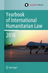 book Yearbook Of International Humanitarian Law, Volume 21 (2018)