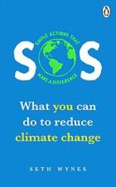 book SOS : what you can do to reduce climate change - simple actions that make a difference