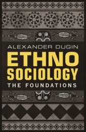 book Ethnosociology: The Foundations