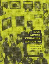 book Artes visuales en los setenta = Visual Arts in the Seventies