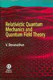 book Relativistic quantum mechanics and quantum field theory