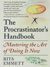 book The Procrastinator’s Handbook: Mastering the Art of Doing It Now