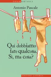 book Qui dobbiamo fare qualcosa. Sì, ma cosa?