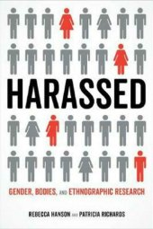 book Harassed: Gender, Bodies, And Ethnographic Research