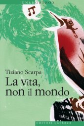 book La vita, non il mondo