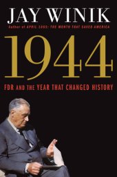 book 1944- FDR and the Year that Changed History