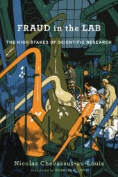 book Fraud In The Lab: The High Stakes Of Scientific Research