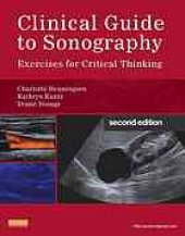 book Clinical guide to sonography : exercises for critical thinking