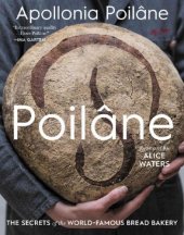 book Poilâne: The Secrets of the World-Famous Bread Bakery