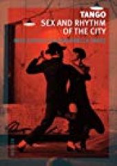 book Tango: Sex and Rhythm of the City