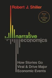 book Narrative Economics: How Stories Go Viral and Drive Major Economic Events