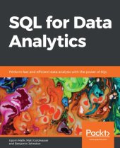 book SQL for Data Analytics: Perform fast and efficient data analysis with the power of SQL