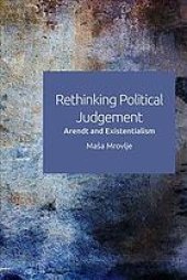 book Rethinking political judgement : Arendt and existentialism