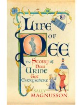 book Life of Pee: The Story of How Urine Got Everywhere