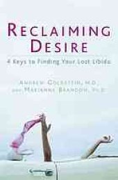 book Reclaiming desire : 4 keys to finding your lost libido