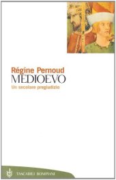 book Medioevo, un secolare pregiudizio