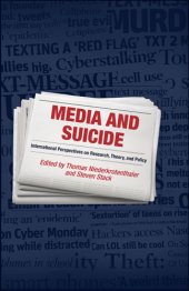 book Media and Suicide: International Perspectives on Research, Theory, and Policy