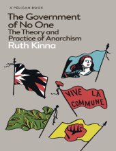 book The Government Of No One: The Theory And Practice Of Anarchism