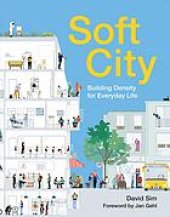 book Soft city : building density for everyday life