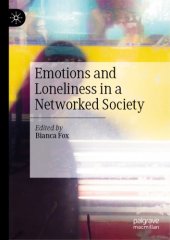 book Emotions And Loneliness In A Networked Society