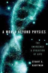 book A World Beyond Physics: The Emergence and Evolution of Life