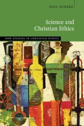 book Science And Christian Ethics