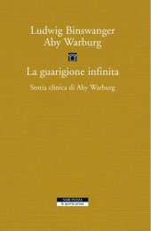 book La guarigione infinita. Storia clinica di Aby Warburg